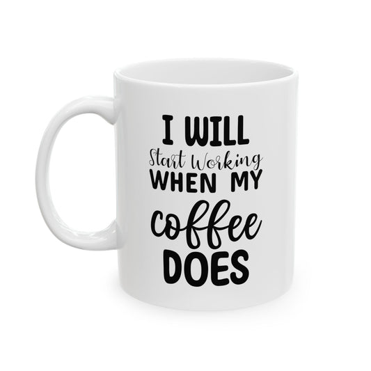 Ceramic Coffee Mug with Motivational Quote | 11oz & 15oz Options | Ideal for Gift, Home, Kitchen, Office, Coffee Lovers